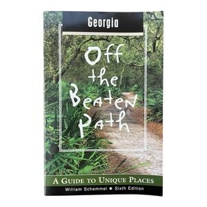 Georgia Off The Beaten Path A Guide to Unique Places William Schemmel Paperback